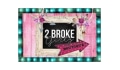 2 Broke Girlz Coupons