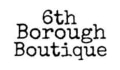 6th Borough Boutique Coupons