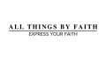 All Things By Faith Coupons