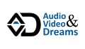 Audio and Video Dreams Coupons