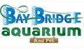 Bay Bridge Aquarium and Pet Coupons