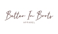 Better in Boots Apparel Coupons