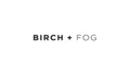 Birch + Fog Coupons