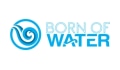 Born of Water Coupons