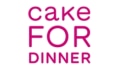 Cake For Dinner Coupons