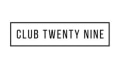 Club Twenty Nine Coupons