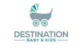 Destination Baby & Kids Coupons