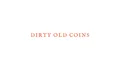 Dirty Old Coins Coupons