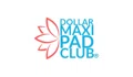 Dollar Maxi Pad Club Coupons