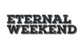 Eternal Weekend Coupons