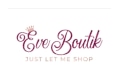 Eve Boutik Coupons