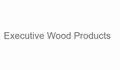 Executive Wood Products Coupons