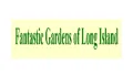 Fantastic Gardens of Long Island Coupons