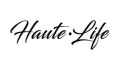 Haute life Coupons