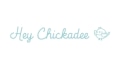 Hey Chickadee Coupons