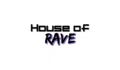 House Of Rave Coupons