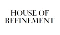 House Of Refinement Coupons