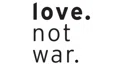 Love Not War Coupons