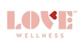 Love Wellness Coupons