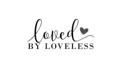 Loved By Loveless Coupons