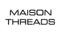 Maison Threads Coupons