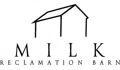 Milk Reclamation Barn Coupons