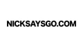 Nicksaysgo.com Coupons