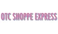 OTC Shoppe Express Coupons