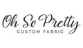 Oh So Pretty Custom Fabric Coupons