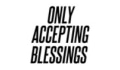 Only Accepting Blessings Coupons