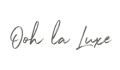 Ooh La Luxe Coupons