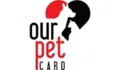 Our Pet Card Coupons