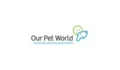 Our Pet World Coupons