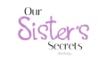 Our Sister's Secrets Boutique Coupons