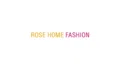 Rose Home Fashion Coupons