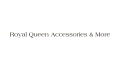 Royal Queen Accessories & More Coupons