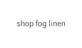 Shop Fog Linen Coupons