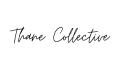 Thane Collective Coupons