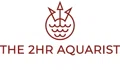 The 2Hr Aquarist Coupons