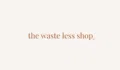 The Waste Less Shop Coupons