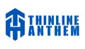 Thinline Anthem Coupons
