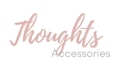 Thoughts Accessories Coupons