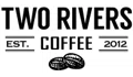 Two Rivers Coffee Direct Coupons