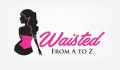 Waisted From A To Z Coupons