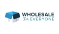 Wholesale For Everyone Coupons